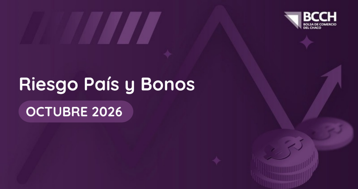 Informe BCCH sobre riesgo país y bonos en dólares, octubre 2026